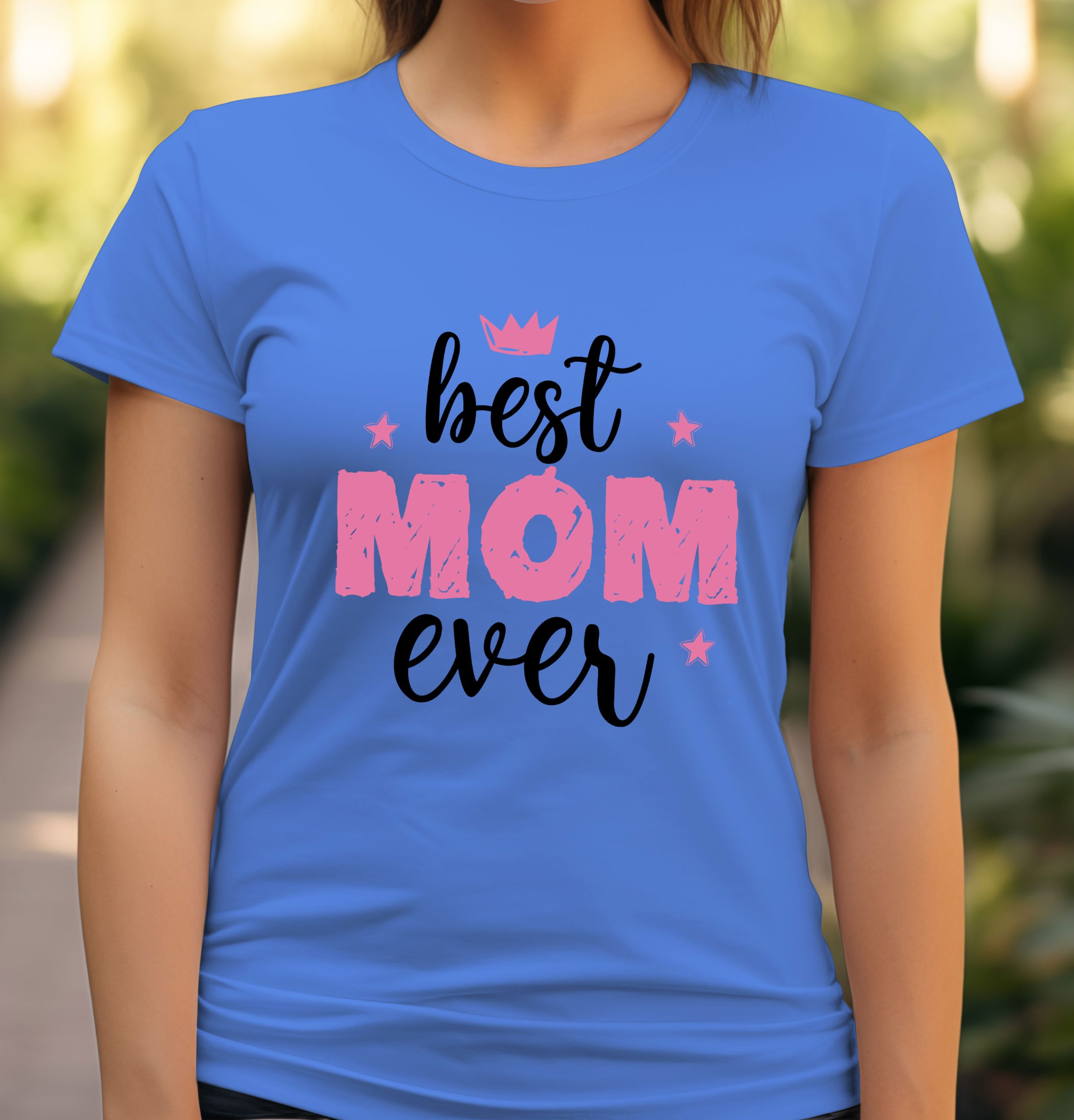 Best Mom Ever T Shirt Printcold